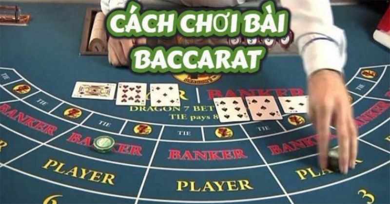 chia-se-cach-choi-baccarat-la-gi